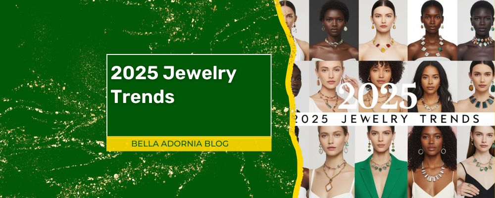 2025 Jewelry Trends